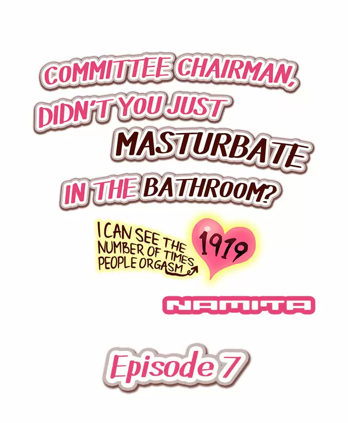 Committee Chairman, Didn't You Just Masturbate In the Bathroom? I Can See the Number of Times People Orgasm Capítulo 7 - Página 2