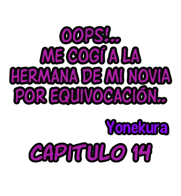 Me Cogi a la Hermana de mi Novia por equivocacion Capítulo 14 - Página 2