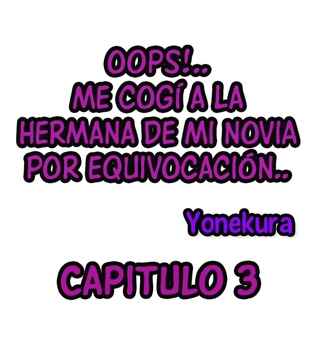 Me Cogi a la Hermana de mi Novia por equivocacion Capítulo 3 - Página 2
